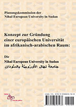 Konzept zur Gründung einer europäischen Universität im afrikanisch-arabischen Raum – Die Nihal European University in Sudan (Coverbild)