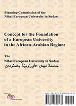 Concept for the Foundation of a European University in the African-Arabian Region – The Nihal European University in Sudan (Cover Picture)